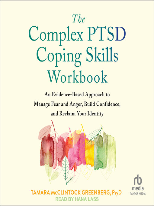 Title details for The Complex PTSD Coping Skills Workbook by Tamara McClintock Greenberg, PsyD - Wait list